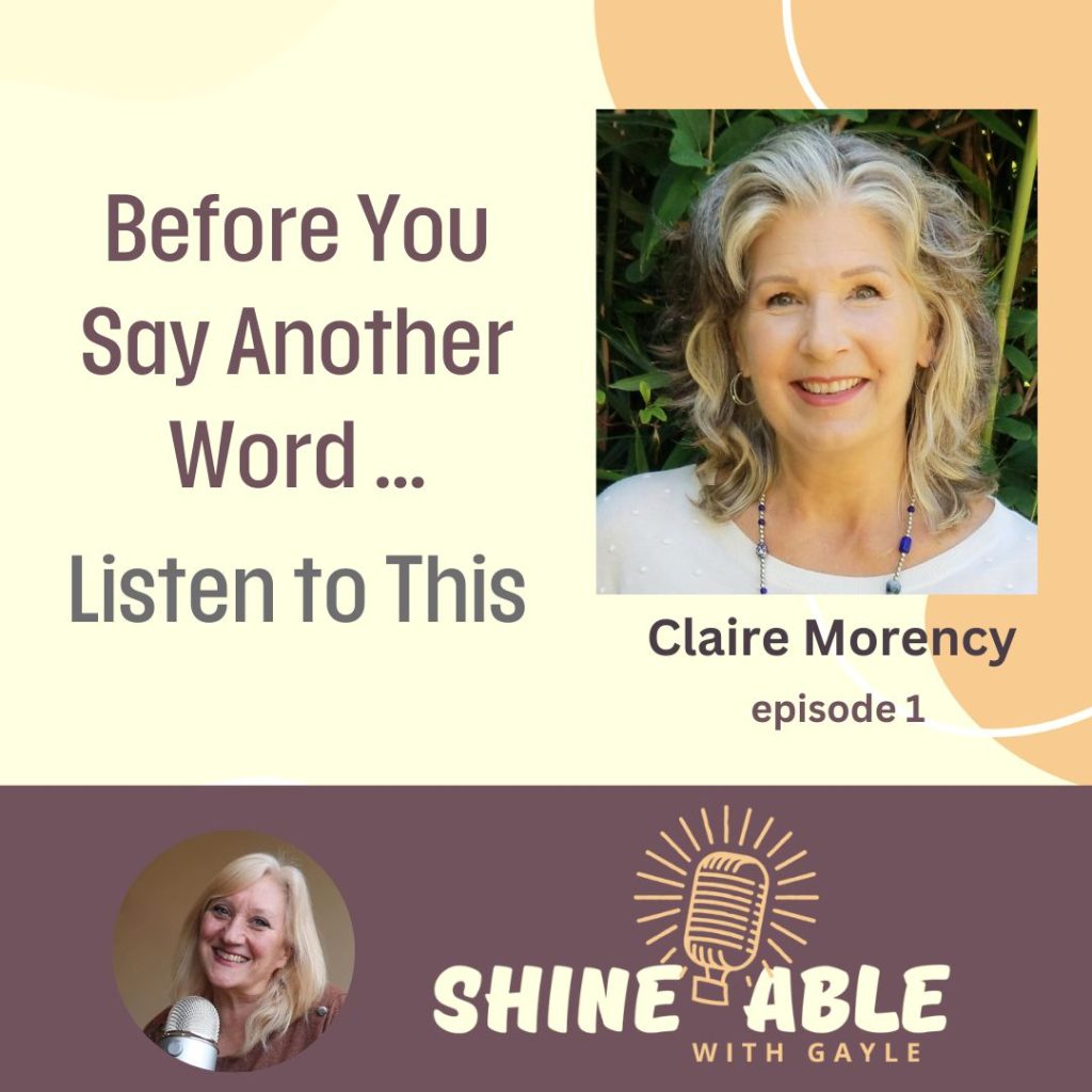 SHINEABLE podcast episode 1 - Consciou Language with Claire Morency